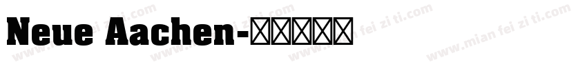 Neue Aachen字体转换